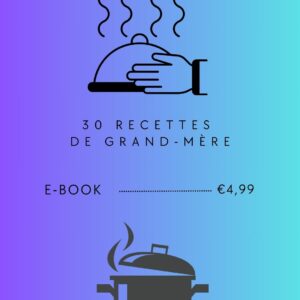 E-BOOK-NUTRITION- 30 Recettes de grand-mère #6